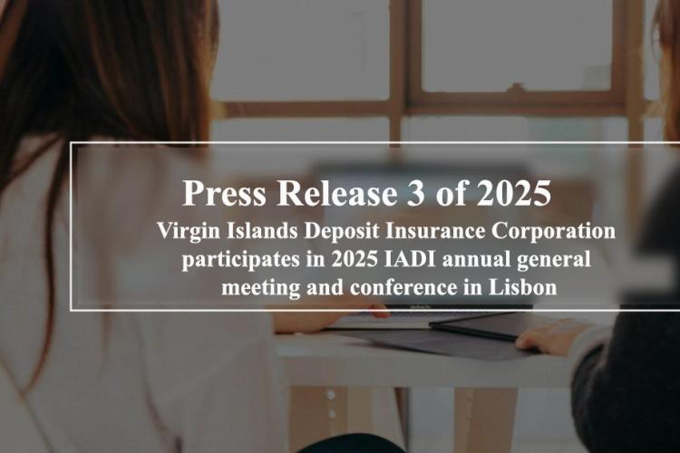 Virgin Islands Deposit Insurance Corporation participates in 2025 IADI annual general meeting and conference in Lisbon